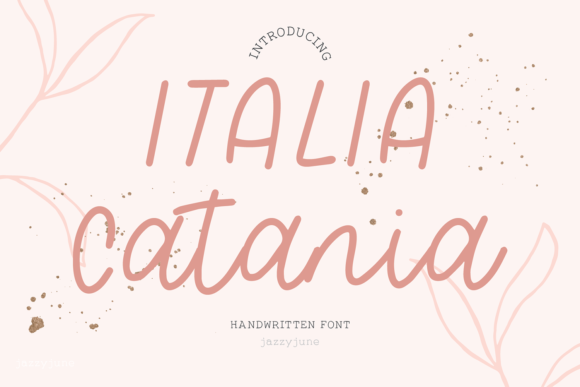 Italia Catania: A Friendly Script for Modern Creatives