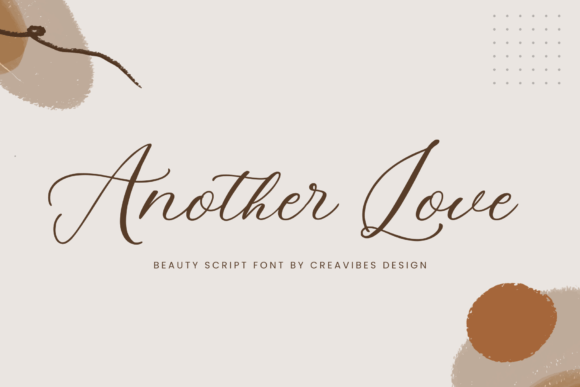 The Art of Expression: Unlocking the Potential of Another Love and Another Love Script Font